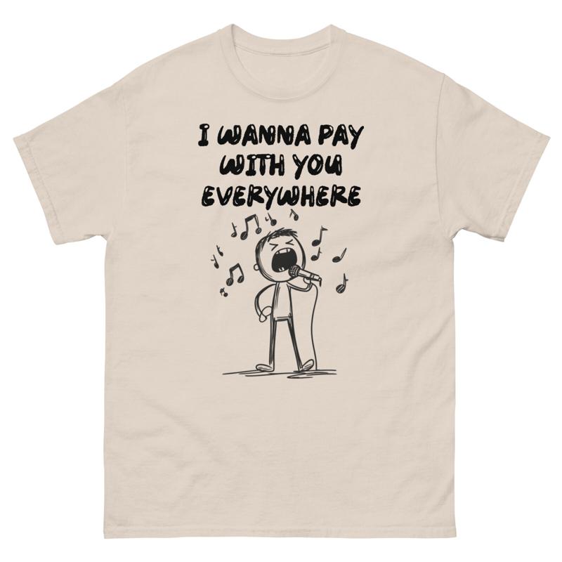 I Wanna Pay With You Everywher - Commercial Printing Usa ulasan dan harga